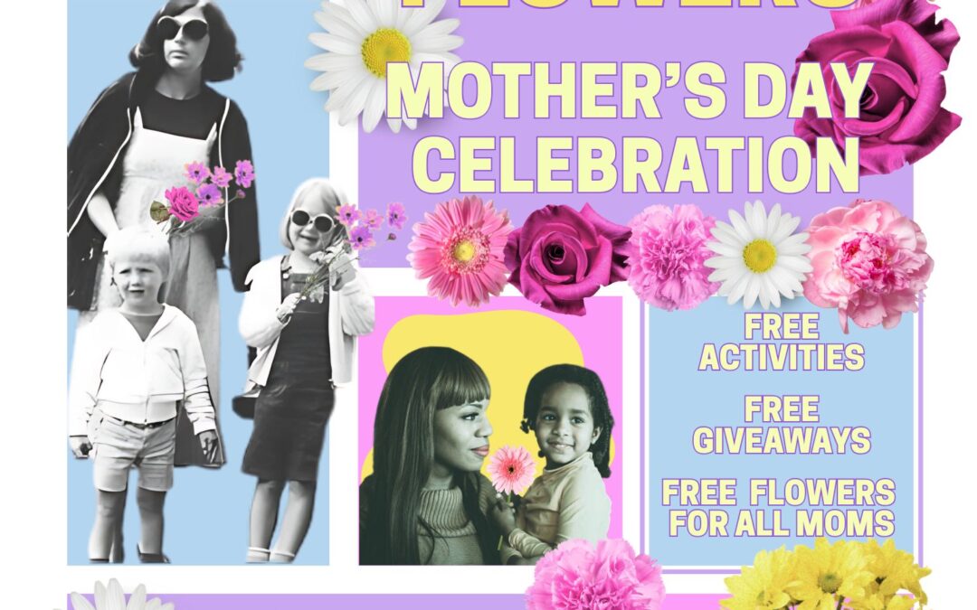 Celebrate the Mothers of Our Community This Saturday at Marcy Plaza